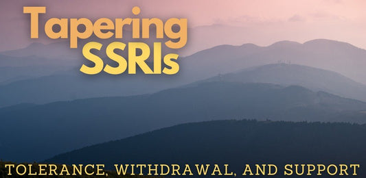 Top 10 Tips for Tapering SSRIs - indigonaturals.net