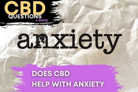 Does CBD help with anxiety? - indigonaturals.net