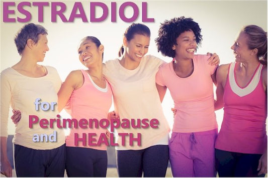 Estradiol - Supplementation, Perimenopause, Safety, and Beyond - A Total Review - indigonaturals.net